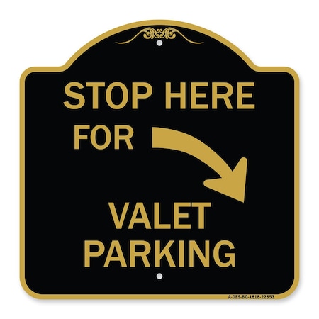 Stop Here For Valet Parking Right Arrow, Black & Gold Aluminum Architectural Sign